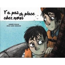 Y'a pas de place chez nous