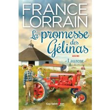 La promesse des Gélinas T.04 : Laurent