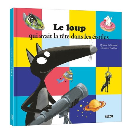 Le loup qui avait la tête dans les étoiles : Mes grands albums