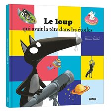 Le loup qui avait la tête dans les étoiles : Mes grands albums