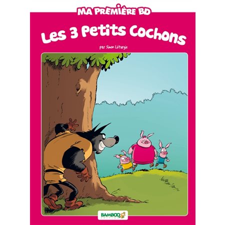 Les 3 petits cochons : Pouss' de Bamboo. Ma première BD