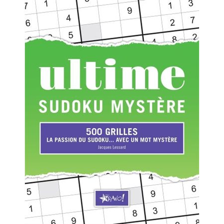 Ultime sudoku mystère : 500 grilles