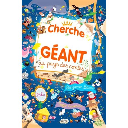 Au pays des contes : Cherche et trouve géant : Livre cartonné