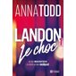 Landon T.01 : Le choc