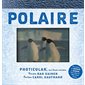 Polaire : photicular, un livre animé