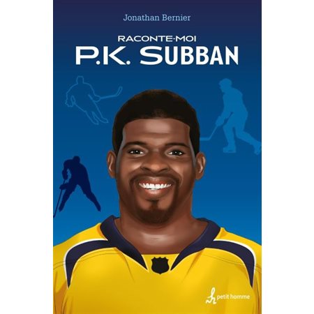 Raconte-moi T.15 : P.K. Subban