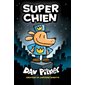 Super Chien : T.01 : Dav Pilkey créateur de Capitaine Bobette : Bande dessinée : JEU