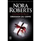 Lieutenant Eve Dallas T.40 (FP) : Obsession du crime