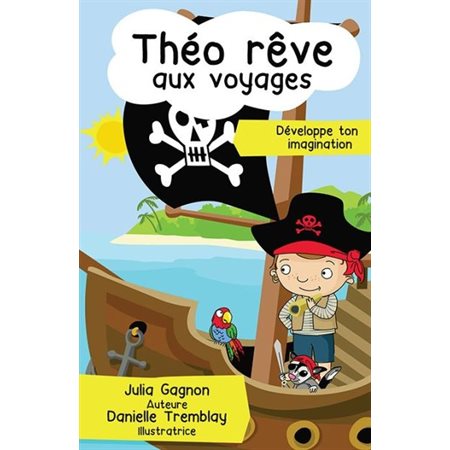 Théo rêve aux voyages : Théo rêve