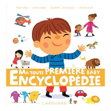 Ma toute première baby encyclopédie (Larousse)