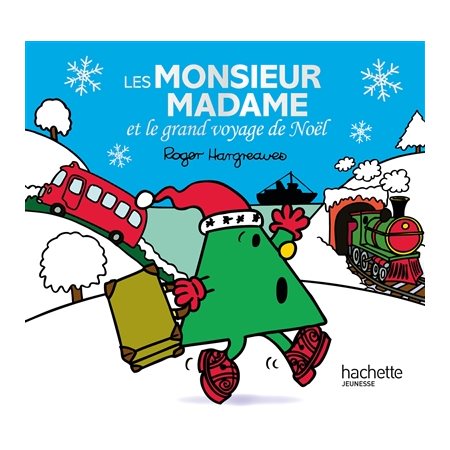 Les Monsieur Madame et le grand voyage de Noël : Monsieur Madame : AVC