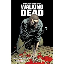 Walking dead T.26 : L'appel aux armes : Bande dessinée
