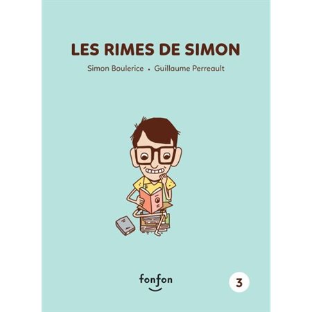 Histoires de lire T.03 : Les rimes de Simon : Simon et moi : INT
