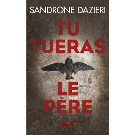 Tu tueras le père (FP)