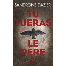 Tu tueras le père (FP)