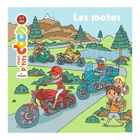 Les motos : Mes p'tits docs : 4-7 ans