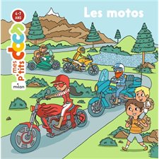 Les motos : Mes p'tits docs : 4-7 ans