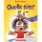 Quelle tête !