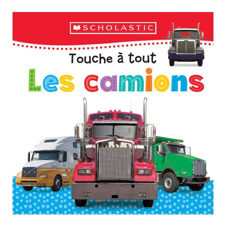 Les camions, Touche à tout