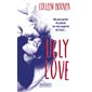 Ugly love (FP)