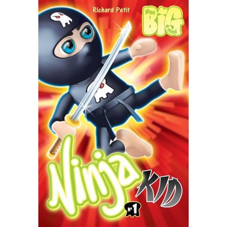 Ninja kid T.01 : Mon big à moi : 6-8