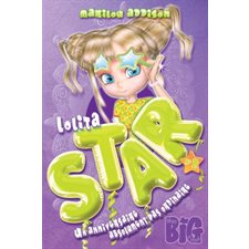 Lolita Star T.02 : Un anniversaire absolument pas ordinaire : Mon big à moi : 6-8
