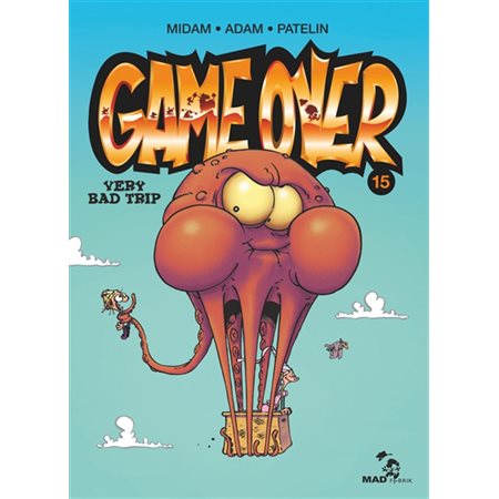 Game over T.15 (BD) : Very bad trip