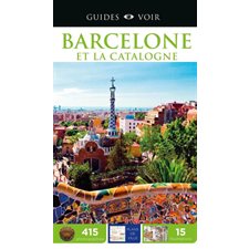 Barcelone et la Catalogne (Guides Voir)