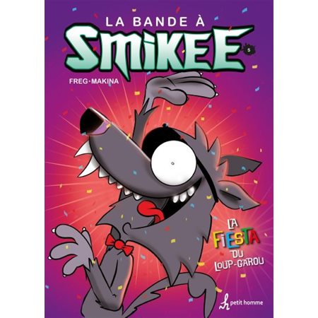 La bande à Smikee T.05 : La fiesta du loup-garou : Bande dessinée