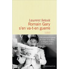 Romain Gary s'en va-t-en guerre