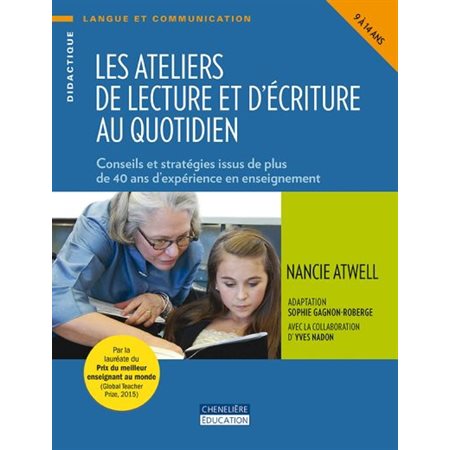 Les ateliers de lecture et d'écriture au quotidien - Conseils et stratégies issus de plus de 40 ans