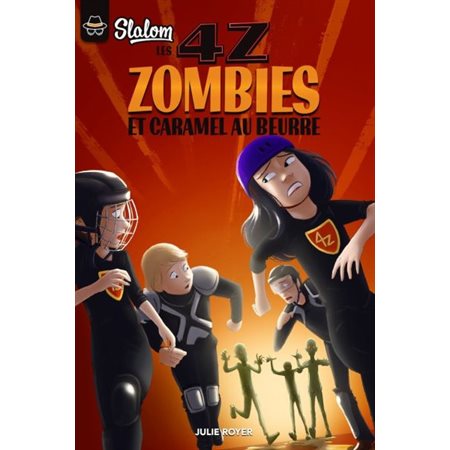 Les 4z T.03 : Zombies et caramel au beurre