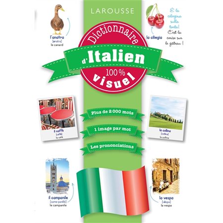 Dictionnaire visuel italien : 100 % visuel : Larousse
