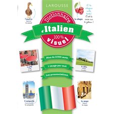 Dictionnaire visuel italien : 100 % visuel : Larousse