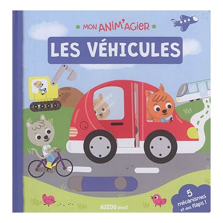 Les véhicules : Mon anim'agier