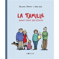 La famille dans tous ses états