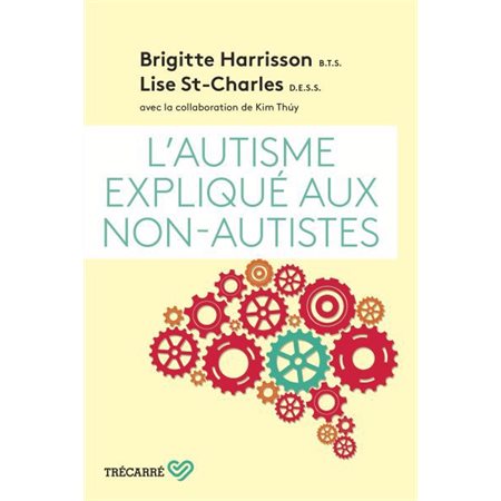 L'autisme expliqué aux non-autistes