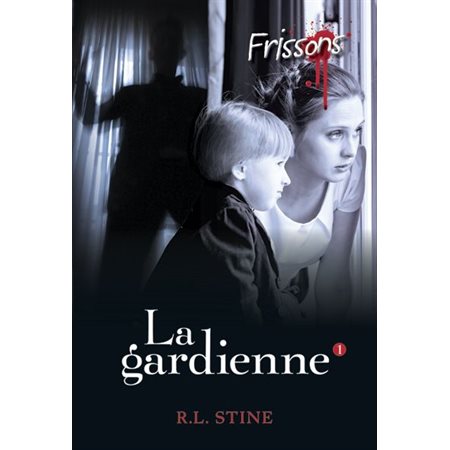 La gardienne T.01 : Frissons