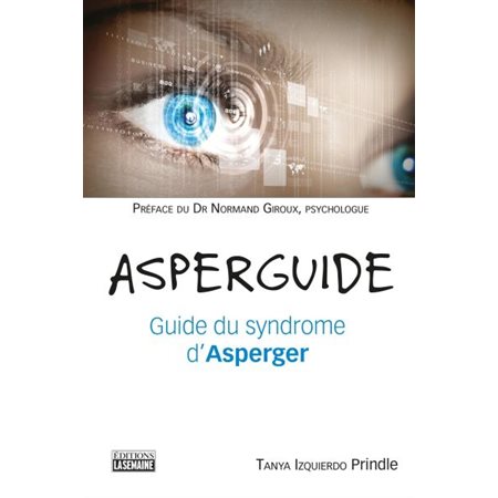 Asperguide : Guide du syndrome d'Asperger