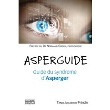 Asperguide : Guide du syndrome d'Asperger