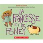 La princesse et le poney : Couverture rigide