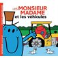Les Monsieur Madame et les véhicules : Monsieur Madame. Vie quotidienne : AVC