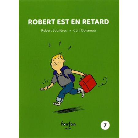 Histoires de lire T.07 : Robert est en retard : Robert et moi : INT