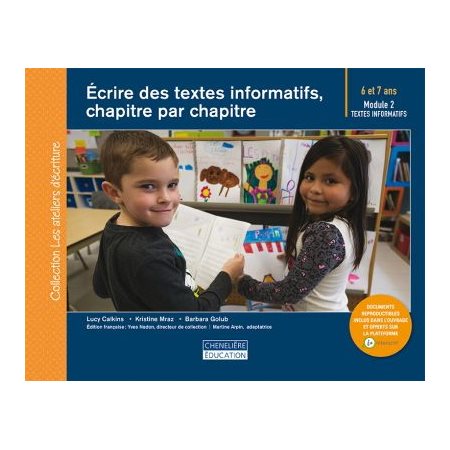 Écrire des textes informatifs, chapitre par chapitre - Module 2 : textes Informatifs : 6 et 7 ans