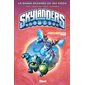 Skylanders T.06 : Superchargers 1ère partie : Bande dessinée