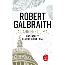 Les enquêtes de Cormoran Strike T.03 (FP) : La carrière du mal : POL