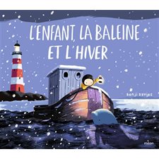 L'enfant, la baleine et l'hiver : Couverture rigide