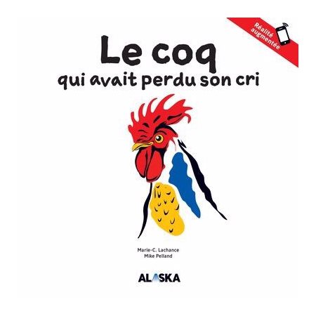 Le coq qui avait perdu son cri : Livre interractif