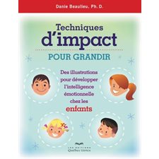 Techniques d'impact pour grandir : Enfants : 3e édition