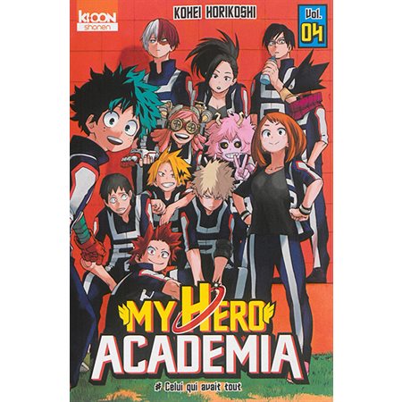 My hero academia T.04 : Celui qui avait tout : Manga : JEU